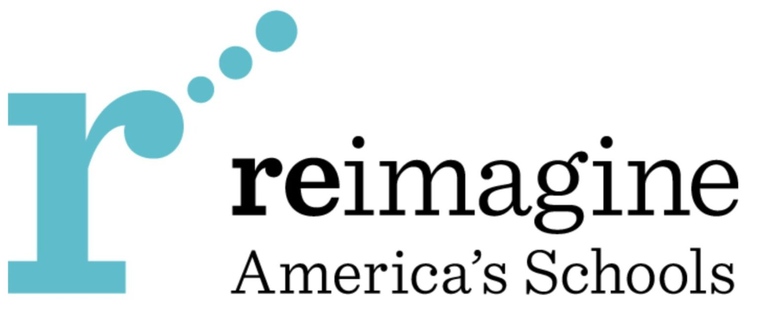 Reimagine America’s Schools